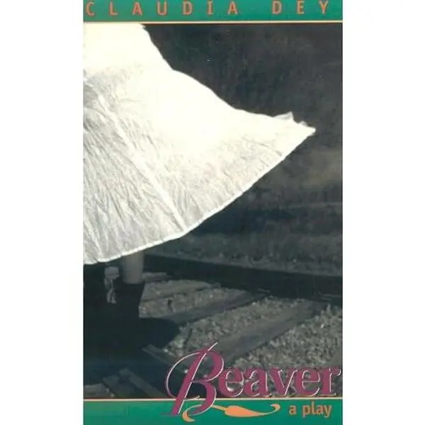 USED-Beaver by Claudia Dey (Paperback)