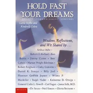 USED-Hold Fast Your Dreams: Twenty Commencement Speeches by Kimberly Colen (Paperback)