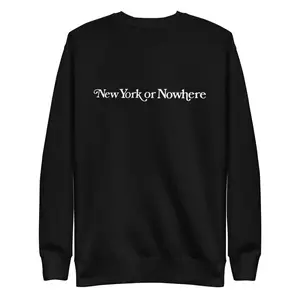 New York or Nowhere Crewneck