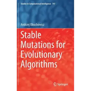 Stable Mutations for Evolutionary Algorithms - Hardcover