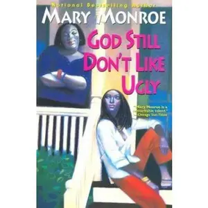 USED Book - God Still Don't Like Ugly by Mary Monroe (Hardcover) - english