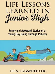 Life Lessons Learned in Junior High