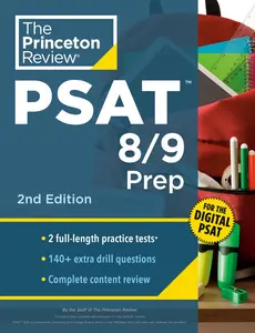 Princeton Review PSAT 8/9 Prep, 2nd Edition: 2 Practice Tests + Content Review + Strategies for the Digital PSAT 8/9 -- The Princeton Review - Paperback