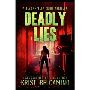 USED-Deadly Lies by Belcamino, Kristi (Paperback)