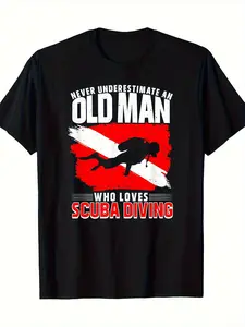 Men'S White Diving Graphic T-Shirt - Never Underestimate an Old for Man Who Loves Diving Slogan Deep Sea Diver & Ocean Adventure Design Casual Round Neck Tee for Divers Snorkeling & Beach Outfits All-Season Fit Snorkeling Apparel