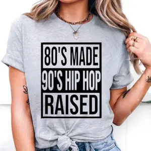 80’s Made 90’s Hip Hop Raised Wild Lily Boutique Graphic Tee Unisex Casual Tshirt