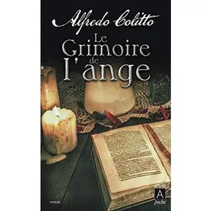 USED-Le Grimoire de l'ange by Alfredo Colitto (Unknown)