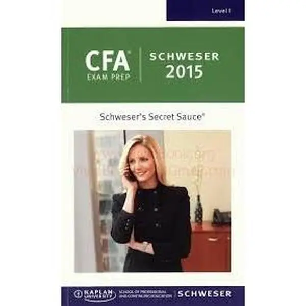 USED Book - Kaplan Schweser CFA Level 1 Secret Sauce 2015 (Paperback)