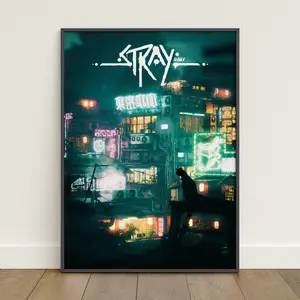 Stray Poster | Cat Adventure Wall Art | Game Poster Print NO FRAMED