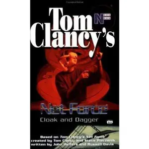 USED-Tom Clancy's Net Force (Young Adult #17): Cloak and Dagger by Steve Pieczenik (Unknown)