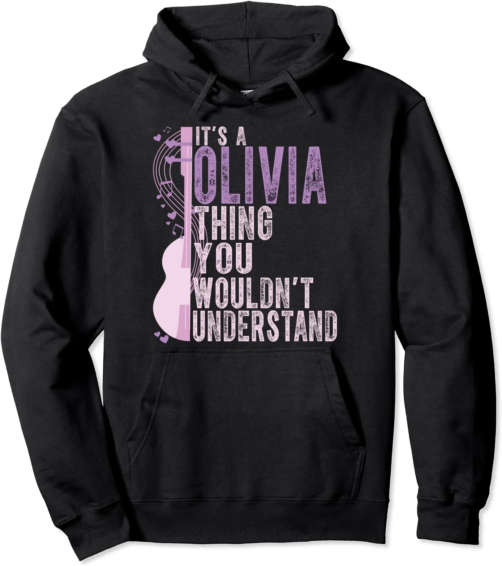 It's A Olivia Thing You Wouldn't Understand Pullover Hoodie