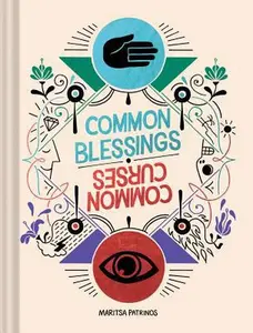 USED-Common Blessings / Common Curses: (Funny Web Comic Book, Gift for College Graduates and Millennials) by Patrinos, Maritsa (Hardcover)
