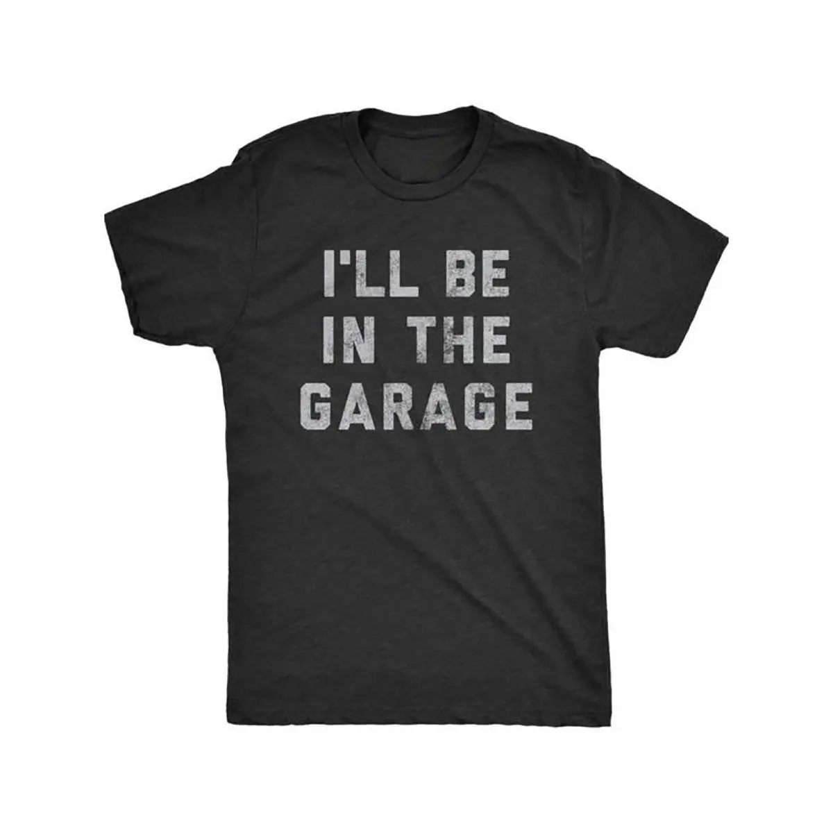 Men's 'I'll Be In The Garage' Graphic Tshirt - Funny Car Mechanic Quote Menswear Top, 100% Cotton Fabric, Round Neck, Short Sleeve, Casual Relaxed Fit Streetwear, Cold Wash Compatible