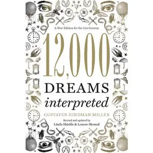 12,000 Dreams Interpreted -- Linda Shields, Paperback
