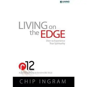 USED Book - Living on the Edge (Formally R12) by Chip Ingram (Unknown) - english