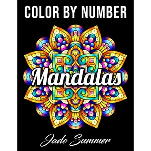 Color by Number Mandalas: An Adult Coloring Book with Fun, Easy, and Relaxing Coloring Pages (Color by Number Coloring Books) - Paperback