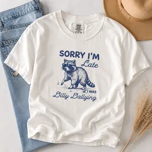 Comfort Colors Sorry I'm Late Dilly Dallying Feral Raccoon T-shirt , Raccoon Lover Shirt, Funny Retro Silly Animal Mental Health Gift For Her - Printfamily