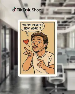 (100% in stock)You're Perfect, Now Work It - Pedro Pascal Sticker, Celebrity Vinyl Decal for Laptops, Water Bottles, TV & Movie Fan Art (not waterproof)