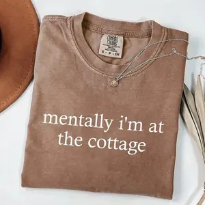 Comfort Colors Mentally I’m at the Cottage T-Shirt – Cozy Cottagecore Graphic Tee, Relaxed Vintage Style, Soft Unisex Shirt for Weekend, Nature Lovers & Slow Living Aesthetic