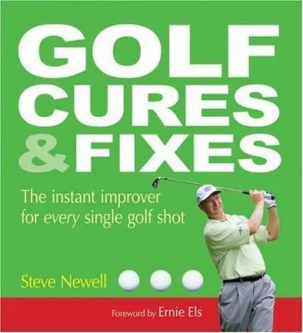 USED Book - Golf Cures and Fixes: The Instant Improver for Every Single Golf Shot by Steve Newell (Paperback) - english