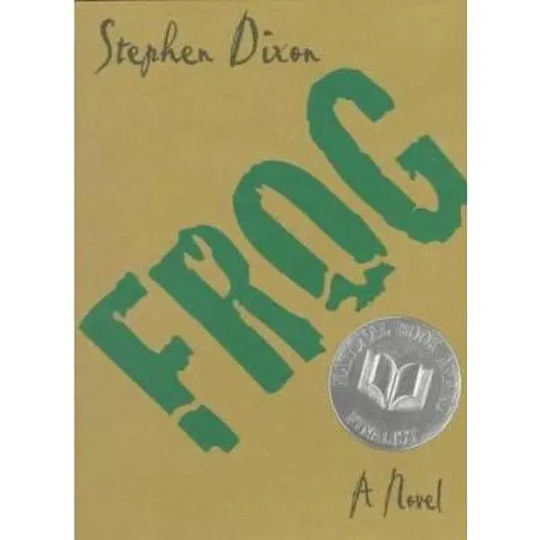 USED-Frog: A Novel by Stephen Dixon (Paperback)