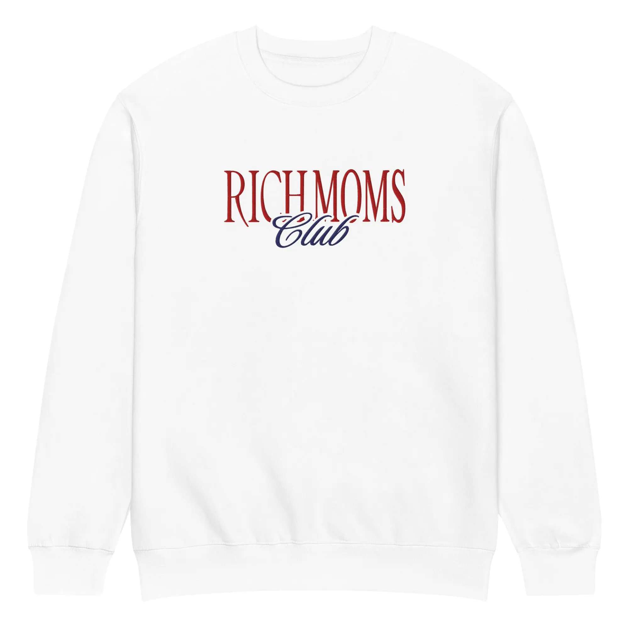 Rich Moms Club Crew Neck Sweatshirt