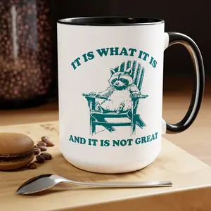 [SALE OFF] Funny Raccoon Meme Coffee Mug: Sarcastic Team Trash Gift