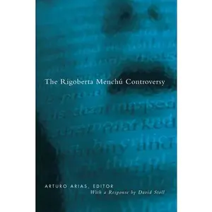 USED-Rigoberta Menchu Controversy by Arias, Arturo (Paperback)