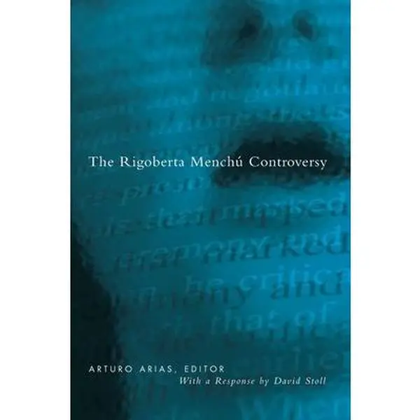 USED-Rigoberta Menchu Controversy by Arias, Arturo (Paperback)