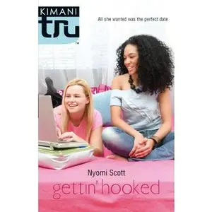 USED-Gettin' Hooked (Kimani TRU) by Nyomi Scott (Paperback)