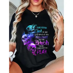 Cotton T-shirt Featuring The Good Girl In Me Got Tired Of The Bullshit Skull Rose Design
