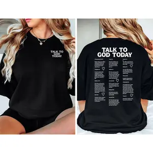 Women's Casual Oversized Cotton Fabric Sweatshirt - Round Neck, Double-Sided Printed "Talk To God Today" Bible Verse Christian Faith Graphic Lady Love Clothes Top