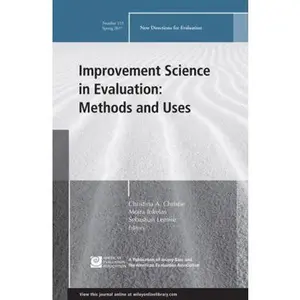 USED-Improvement Science in Evaluation: Methods and Uses: New Directions for Evaluation, Number 153 (Paperback)