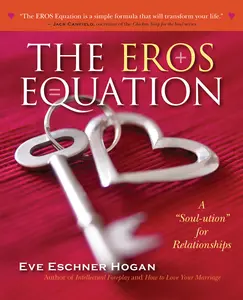 USED Book - The Eros Equation: A Soul-Ution for Relationships by Hogan, Eve Eschner (Paperback) - english