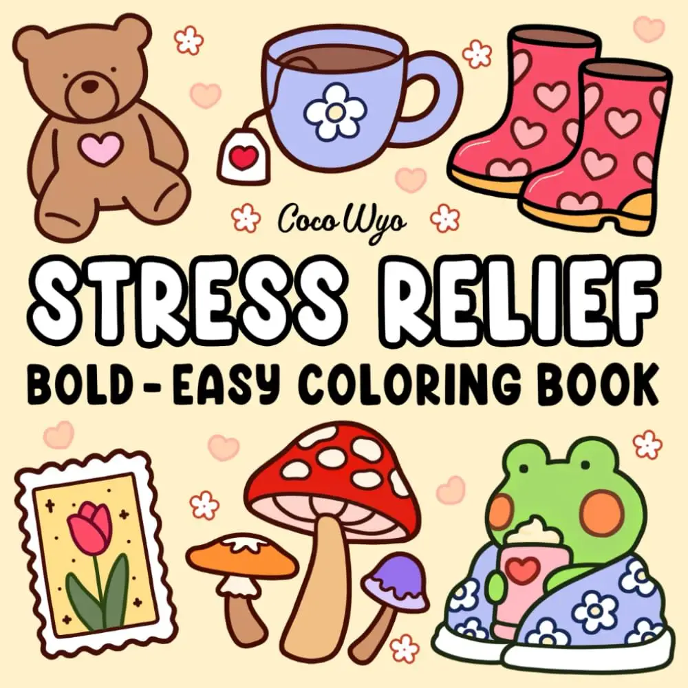 Coloring Book for Adults and Kids, Bold and Easy, Simple and Big Designs for Relaxation Featuring Animals, Landscape, Flowers, Patterns, Cute Things A