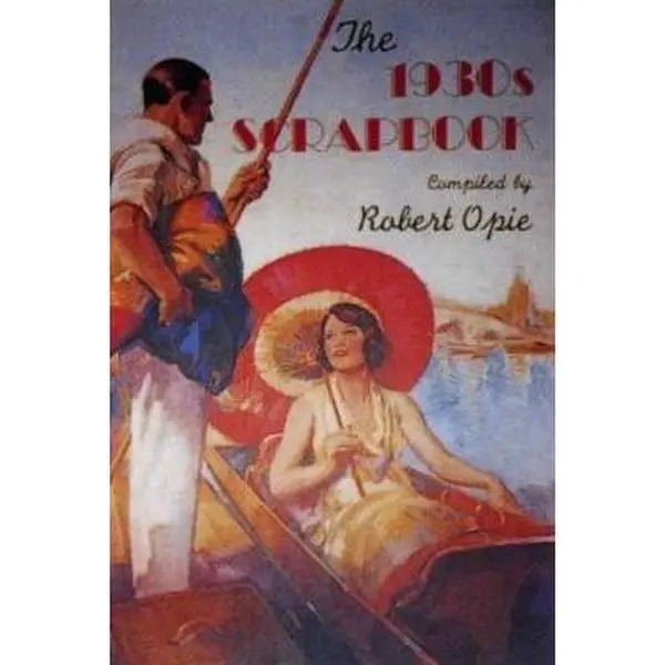 USED-The 1930s Scrapbook by Robert Opie (Hardcover)