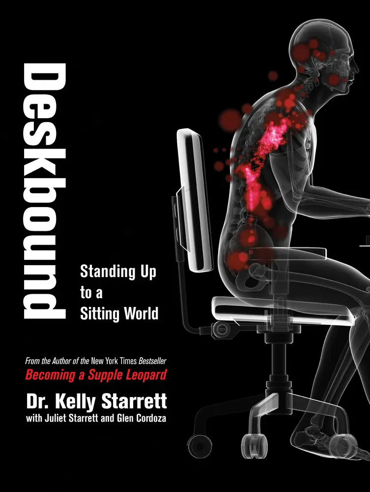 USED-Deskbound: Standing Up to a Sitting World by Starrett, Kelly (Hardcover)