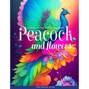 Relaxing Coloring Book For Busy People:: Peacock and Flowers | 104 illustrations Created To Bring Happiness And Joy To Your Life | Art Therapy For The Whole Family | For Stress At Work Or School Paperback – November 24, 2023