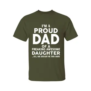 Dad Shirt, I'm A Proud Dad Of A Freaking Awesome Daughter T-shirt, Funny Dad T-Shirt, Fathers Day Gift, Husband Gift T-Shirt, Menswear