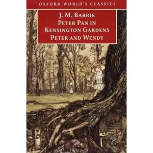 USED-Peter Pan in Kensington Gardens : Peter and Wendy (Oxford World's Classics) by J. M. Barrie (Paperback)