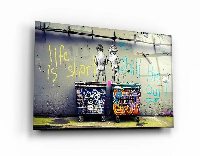Banksy Life Is Short Street Art Poster Print Wall Art Graffiti Tempered Wall Art Home Decor Wall Decorwall Sculpture Complimentary Delivery