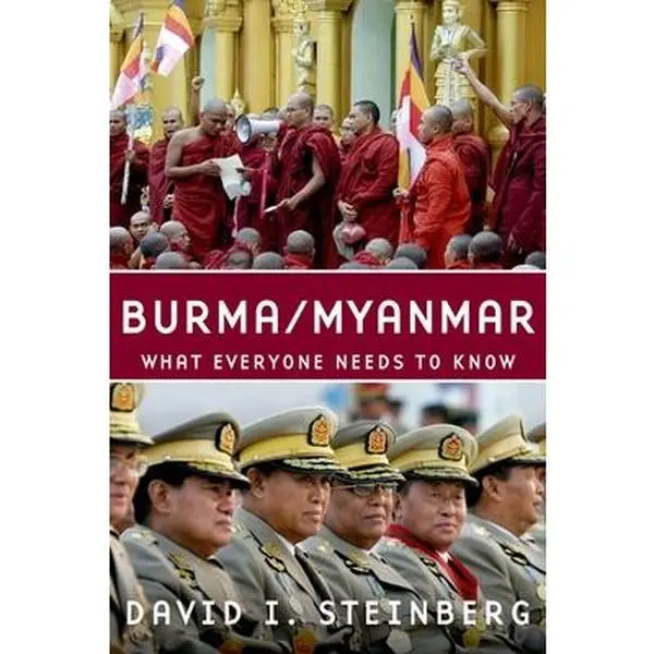 USED-Burma/Myanmar: What Everyone Needs to Know® by David I. Steinberg (Paperback)