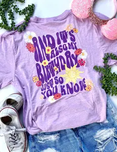 Princess Rapunzel And It's Also My Birthday Just So You Know  t-shirt Unisex Cotton Crewneck Shirt