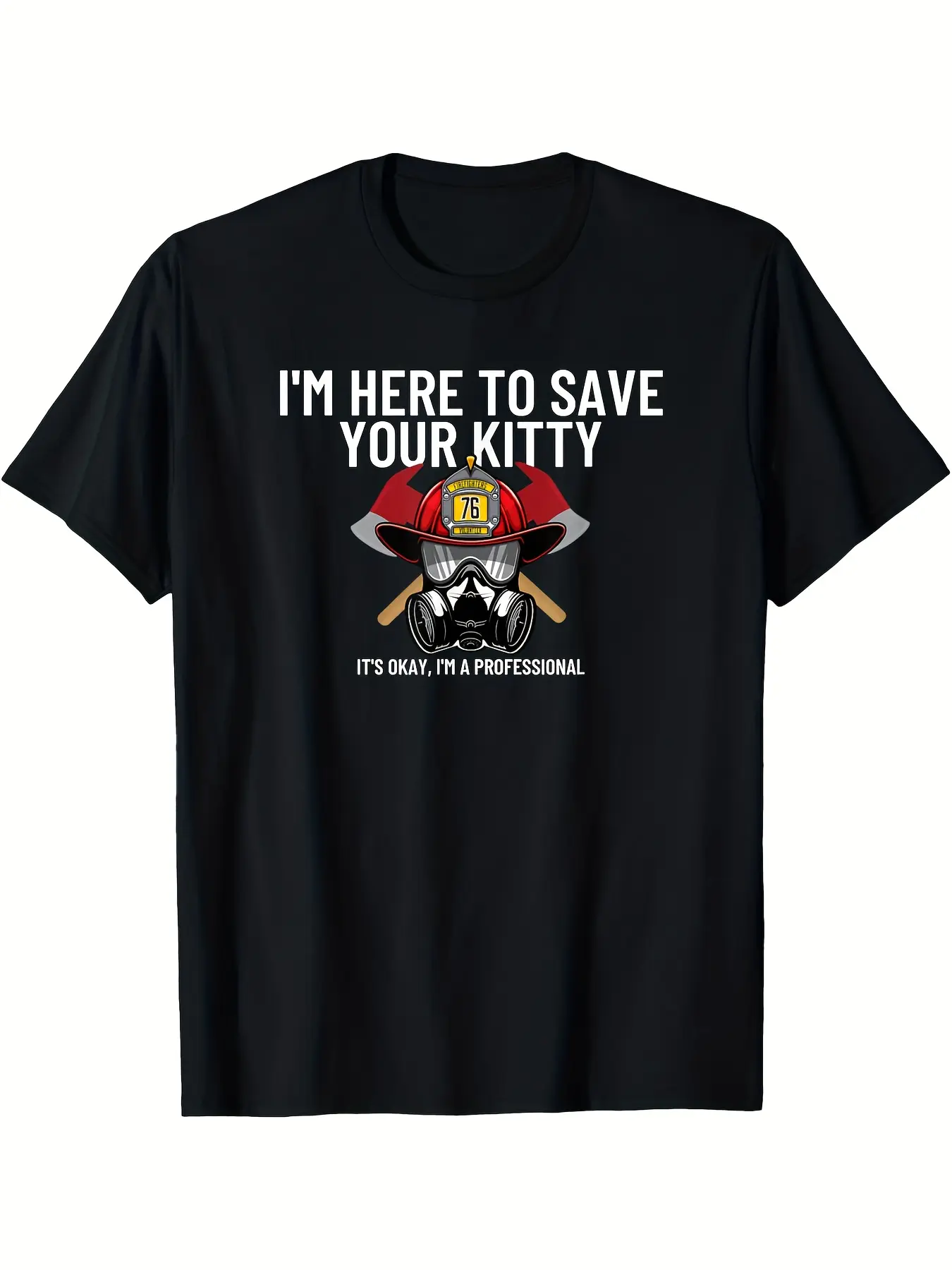 Men's Funny Firefighter Fireman T-Shirt - _I'm Her unisex soft cotton short sleeve t shirt, vintage graphic casual tee for men women teens, perfect birthday holiday gift for camping travel gym daily street  wear