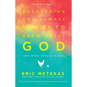 USED Book - Everything You Always Wanted to Know about God (But Were Afraid to Ask) by Metaxas, Eric (Paperback) - english