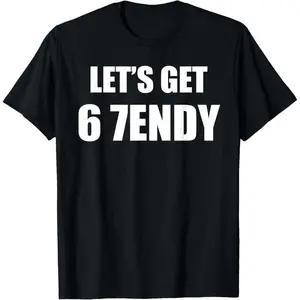 [100% Cotton] 67 Six Seven Sendy 6 7Endy Let'S Get Meme Funny T-Shirt,Hoodie And Sweatshirt For Autumn And Winter,Water-Washed Round-Neck Casual Summer T-Shirt Cotton  On Golf Gift T-Shirt For Men And Women