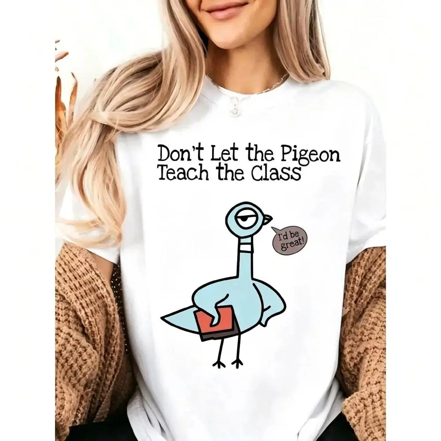 Don't Let The Pigeon Teach The Class Shirt Funny Pigeon Teacher Sweatshirt Kindergarten Teacher Gift Back To School Men's Short Sleeve TShirt Gift For Teacher