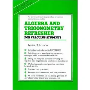 USED-Algebra and Trigonometry Refresher for Calculus Students by Loren C. Larson (Paperback)