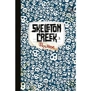 USED-Skeleton Creek, Tome 01: Psychose by Patrick Carman (Paperback)