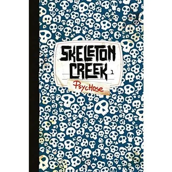 USED-Skeleton Creek, Tome 01: Psychose by Patrick Carman (Paperback)